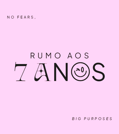 Rumo aos 7 anos - Agência B&B